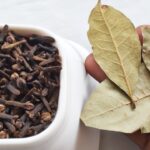  Cloves and Bay Leaves: The Benefits